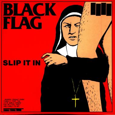 Black Flag -  Slip It In